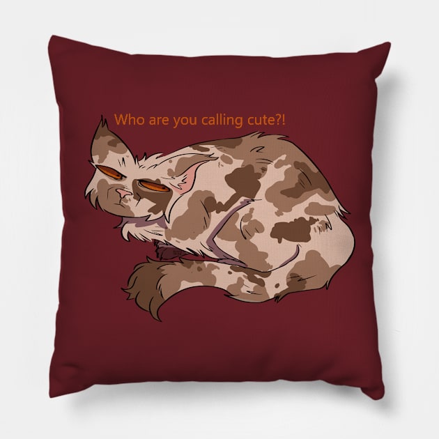 Who are you calling cute?! Pillow by VazMas Design