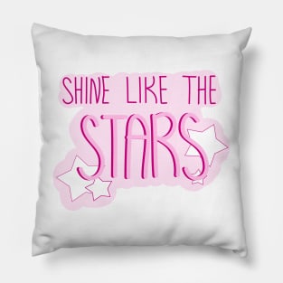 shine like the stars hand lettering Pillow