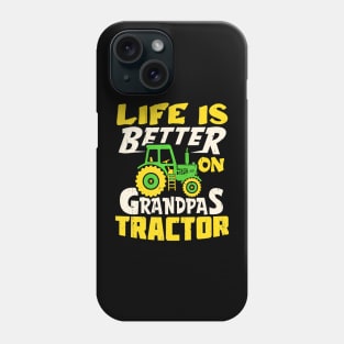 Life Is Better On Grandpas Tractor Farm Farmer Funny Phone Case