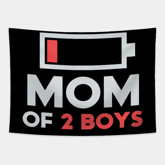 Mom of 2 Boys Shirt Gift from Son Mothers Day Birthday Women Tapestry by ZimBom Designer