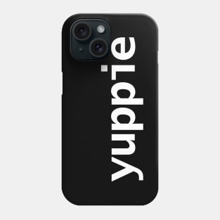 Minimal Typography Yuppie White Text Phone Case