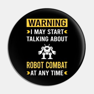 Warning Robot Combat Robots Pin