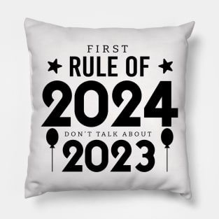 First Rule of 2024 Pillow