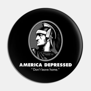 America Depressed Pin