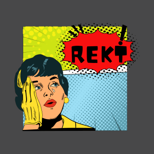 REKT T-Shirt