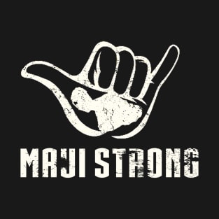 Maui Strong - Pray For Maui Hawaii Strong T-Shirt