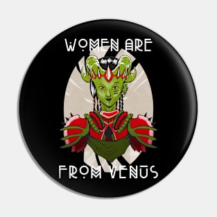 👽 Women Are from Venus, Exotic Solar System Planet Space Design Pin