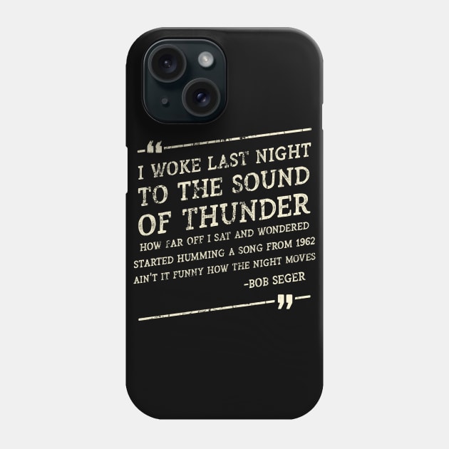 Night Moves Phone Case by MorlockTees