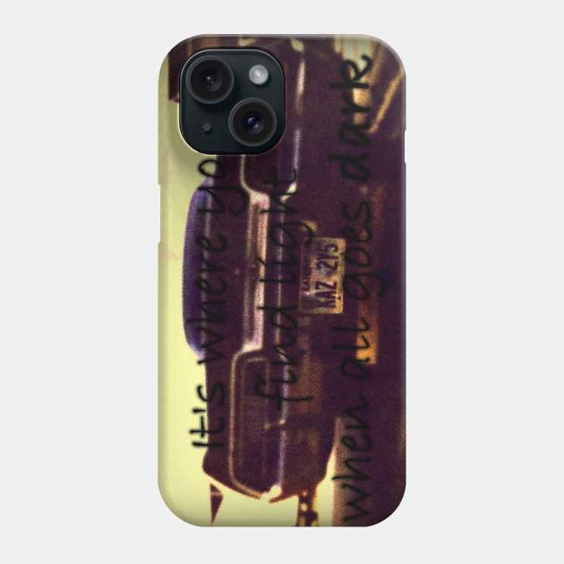 ... It's where you find light when all goes dark Phone Case by JuJu672