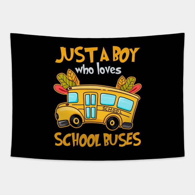 Just A Boy Who Loves School Buses Cute Kids Bus Lovers Tapestry by CarDE