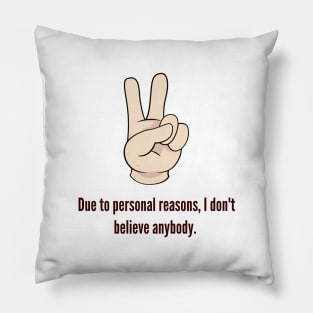 Trust Issues after Narc Abuse Pillow