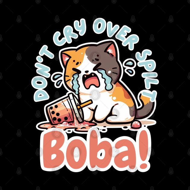 Don't cry over spilt boba by Art from the Machine