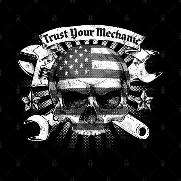 Trust your Mechanic by Black Tee Inc