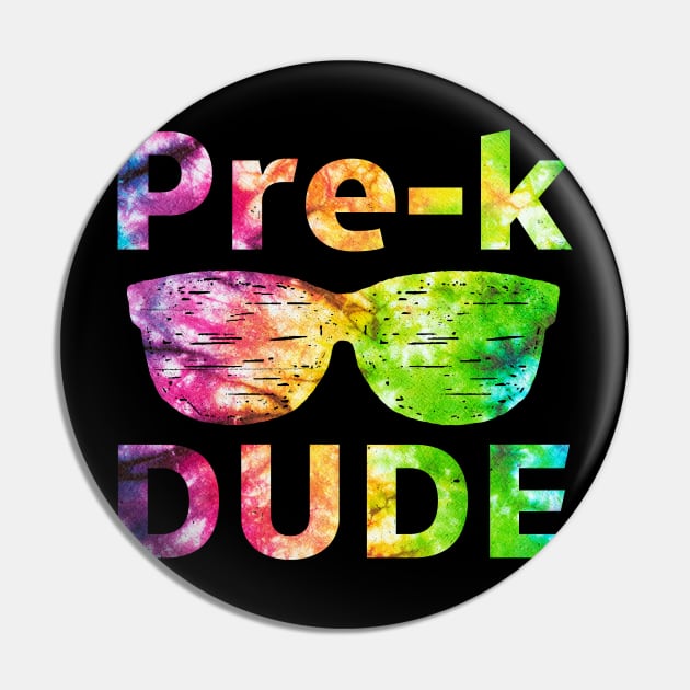 Pre-K Dude Tees is a Funny First Day of Preschool Graphic Tie Dye Design Pin by drag is art