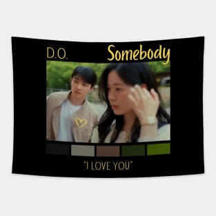 Somebody D.O. Tapestry