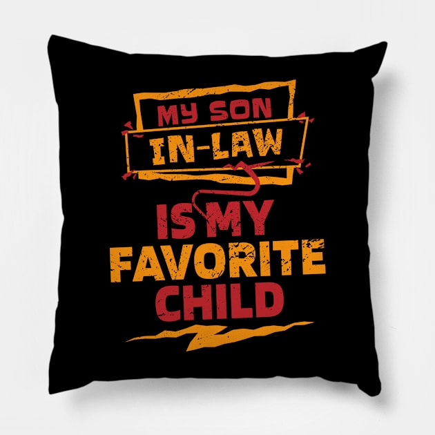 My Son In-Law Is My Favorite Child Pillow by star trek fanart and more