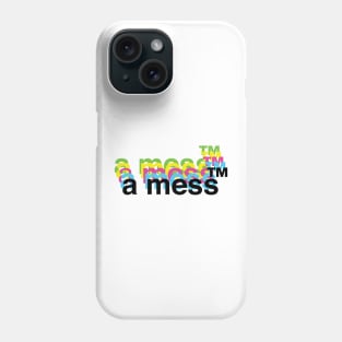 a mess Phone Case