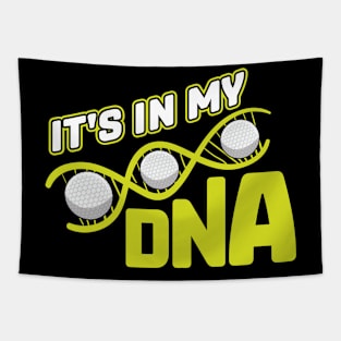 It's in my DNA Golf Player Tapestry