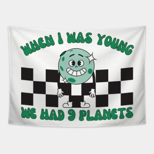 When I Was Young We Had 9 Planets, Pluto Planet Tapestry