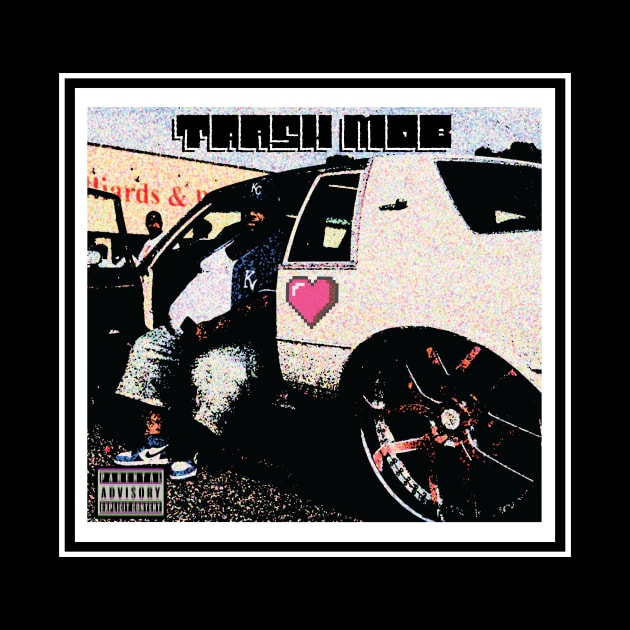 TRA$HMOB ALBUM COVER by AwalPerformanceGraphics