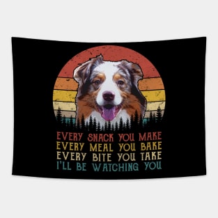 Retro Australian Shepherd Every Snack You Make Every Meal You Bake Tapestry