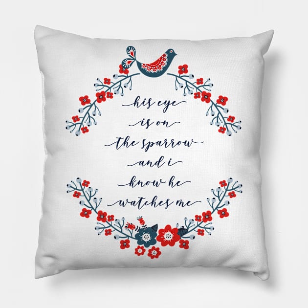 His Eye is on the Sparrow Pillow by Aeriskate