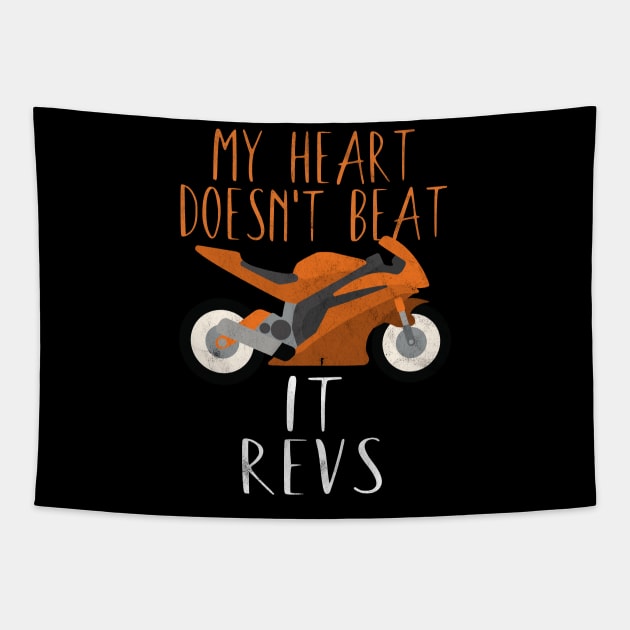 Motorcycle my heart doesn't beat it revs Tapestry by maxcode