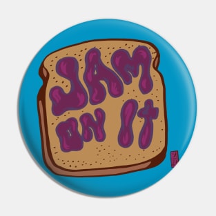 Jam On It Pin