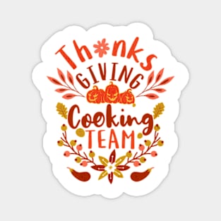 Thanksgiving Cooking Team Family Fun Magnet