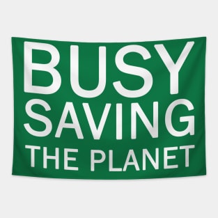 Busy Saving The Planet Tapestry