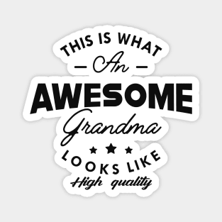 Grandma - This is what an awesome grandma looks like Magnet