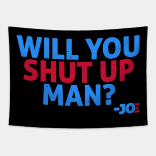 Will you shut up man? Tapestry