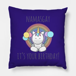 Namasgay It's Your Birthday! Pillow