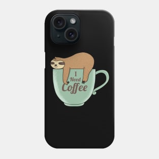 I need Coffee Phone Case