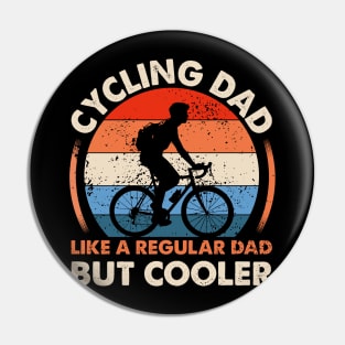 Cyclist Father's Day Funny Cycling Dad Bike Rider & Cyclist Pin