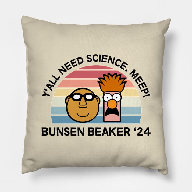 Bunsen And Beaker 2024 - Y'all Need Science. Meep! Pillow by thriftjd