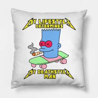 My Deathstyle Pillow