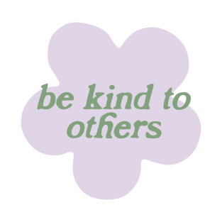 be kind T-Shirt