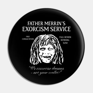 Exorcism Service Pin