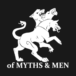 Of Myths & Men T-Shirt