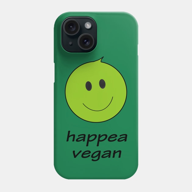 happea to be vegan Phone Case by shackledlettuce