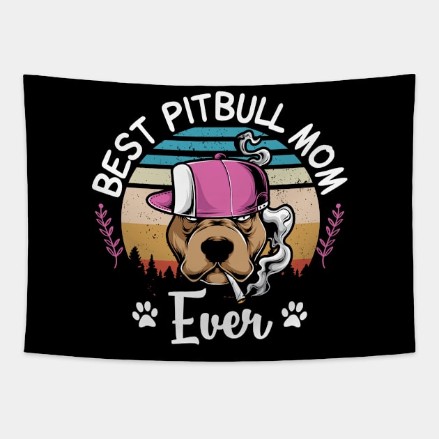 Best Pitbull Mom Ever | Gift Idea Tapestry by Streetwear KKS