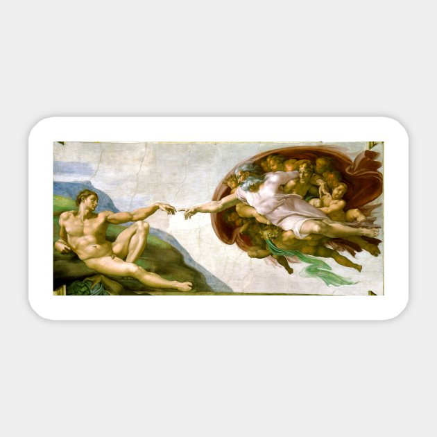 The Creation Of Adam Painting By Michelangelo Sistine Chapel Creation Of Adam Sticker Teepublic