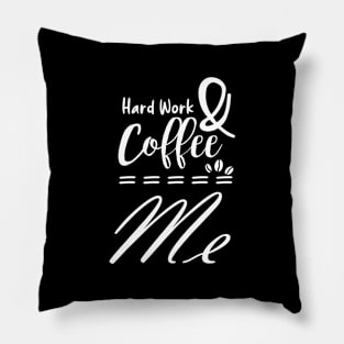 Hard word & coffee - coffee addict Pillow