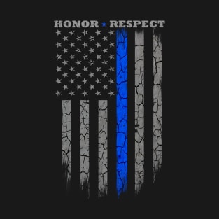 Honor Respect Thin Blue Line Flag T-Shirt