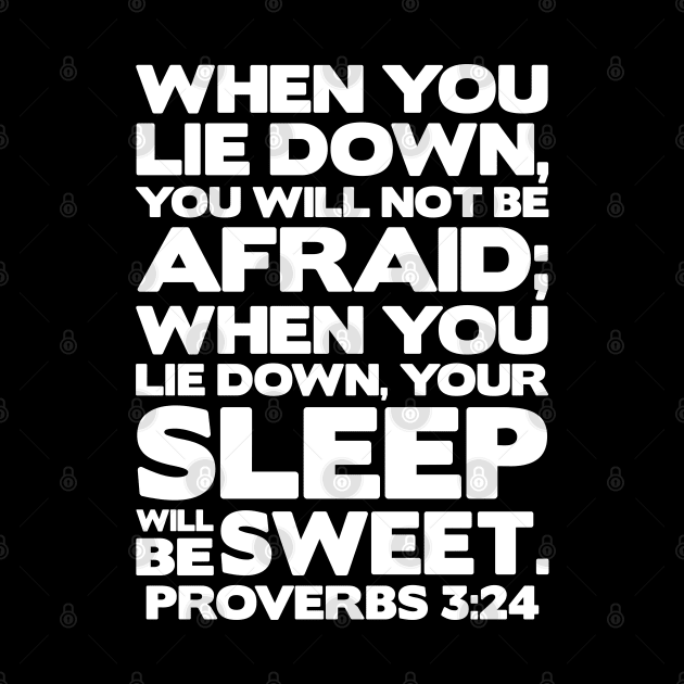 Proverbs 3:24 Your Sleep Will Be Sweet by Plushism