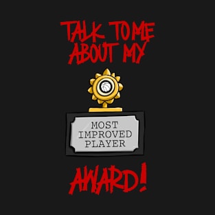 Funny basketball sport award winning most improved T-Shirt