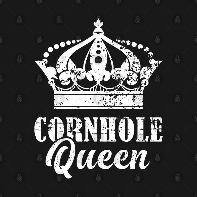 Disover Cornhole Queen design for women - Cornhole Queen - T-Shirt