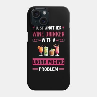 Wine Drinker Drink Mixing Mixologist Mixology Cocktail Bartending Bartender Phone Case