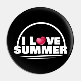 I love summer Pin